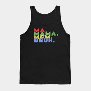 Ma Mama Mom Bruh Funny Mothers Day Tank Top